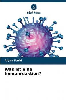Was ist eine Immunreaktion?