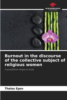 Burnout in the discourse of the collective subject of religious women