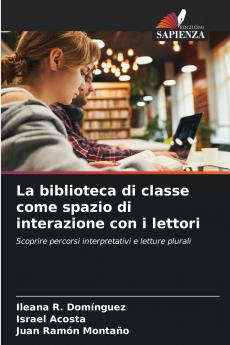 La biblioteca di classe come spazio di interazione con i lettori