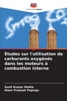 Études sur l'utilisation de carburants oxygénés dans les moteurs à combustion interne