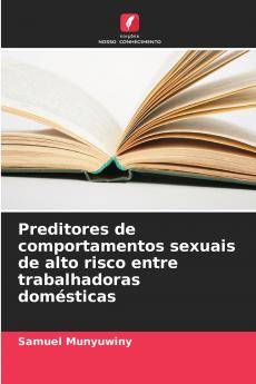 Preditores de comportamentos sexuais de alto risco entre trabalhadoras domésticas