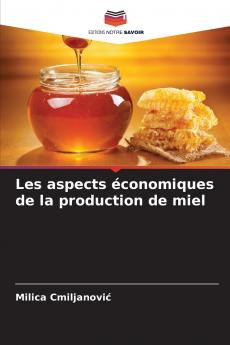 Les aspects économiques de la production de miel