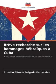 Brève recherche sur les hommages hébraïques à Cuba