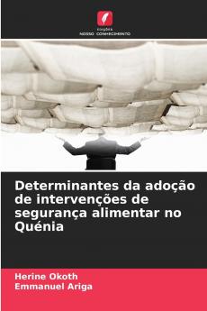 Determinantes da adoção de intervenções de segurança alimentar no Quénia