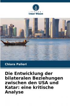 Die Entwicklung der bilateralen Beziehungen zwischen den USA und Katar