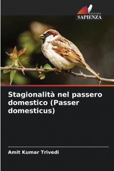 Stagionalità nel passero domestico (Passer domesticus)