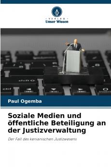 Soziale Medien und öffentliche Beteiligung an der Justizverwaltung