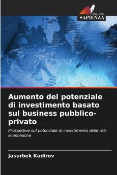 Aumento del potenziale di investimento basato sul business pubblico-privato