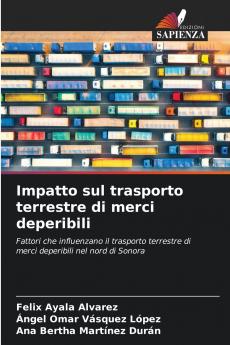 Impatto sul trasporto terrestre di merci deperibili