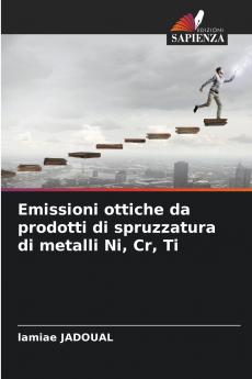 Emissioni ottiche da prodotti di spruzzatura di metalli Ni Cr Ti