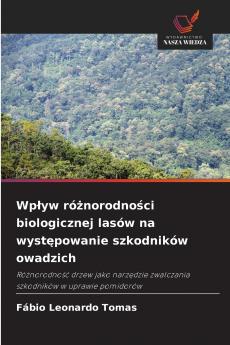 Wpływ różnorodności biologicznej lasów na występowanie szkodników owadzich