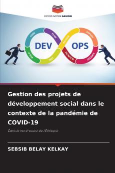 Gestion des projets de développement social dans le contexte de la pandémie de COVID-19
