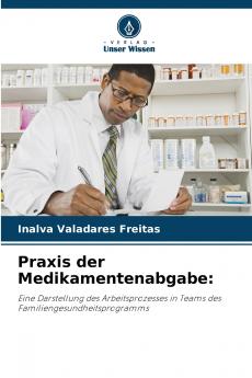 Praxis der Medikamentenabgabe