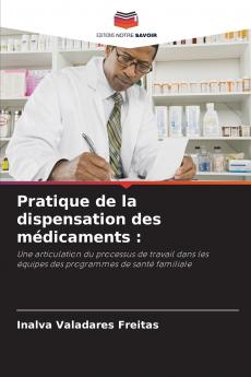 Pratique de la dispensation des médicaments