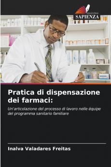 Pratica di dispensazione dei farmaci