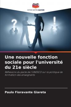 Une nouvelle fonction sociale pour l'université du 21e siècle
