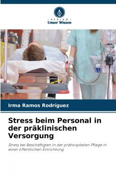 Stress beim Personal in der präklinischen Versorgung