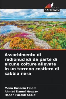 Assorbimento di radionuclidi da parte di alcune colture allevate in un terreno costiero di sabbia nera