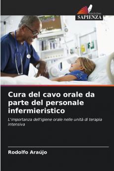 Cura del cavo orale da parte del personale infermieristico