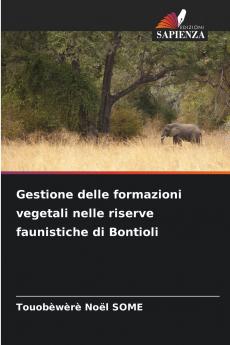 Gestione delle formazioni vegetali nelle riserve faunistiche di Bontioli