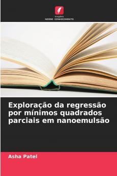 Exploração da regressão por mínimos quadrados parciais em nanoemulsão