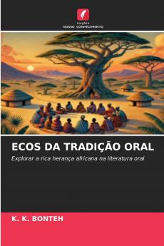 ECOS DA TRADIÇÃO ORAL