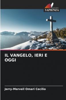 IL VANGELO IERI E OGGI