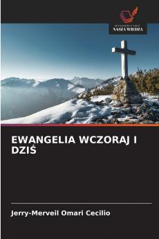 EWANGELIA WCZORAJ I DZIŚ