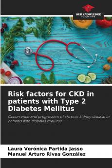 Risk factors for CKD in patients with Type 2 Diabetes Mellitus