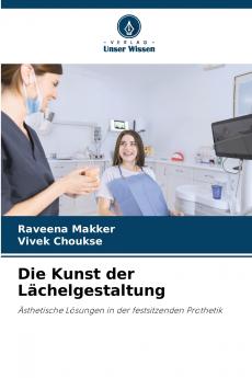 Die Kunst der Lächelgestaltung