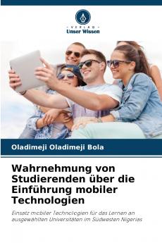 Wahrnehmung von Studierenden über die Einführung mobiler Technologien