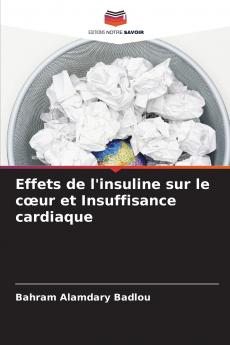 Effets de l'insuline sur le cœur et Insuffisance cardiaque