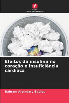 Efeitos da insulina no coração e insuficiência cardíaca