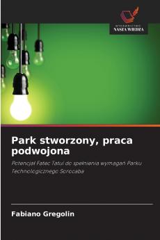 Park stworzony praca podwojona