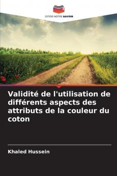Validité de l'utilisation de différents aspects des attributs de la couleur du coton