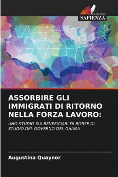 ASSORBIRE GLI IMMIGRATI DI RITORNO NELLA FORZA LAVORO