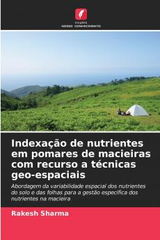 Indexação de nutrientes em pomares de macieiras com recurso a técnicas geo-espaciais