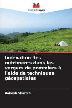 Indexation des nutriments dans les vergers de pommiers à l'aide de techniques géospatiales