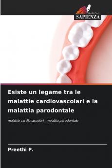 Esiste un legame tra le malattie cardiovascolari e la malattia parodontale