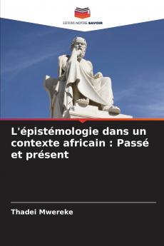 L'épistémologie dans un contexte africain