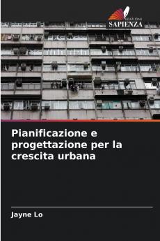 Pianificazione e progettazione per la crescita urbana
