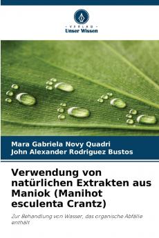 Verwendung von natürlichen Extrakten aus Maniok (Manihot esculenta Crantz)