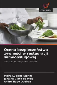 Ocena bezpiecze?stwa ?ywno?ci w restauracji samoobs?ugowej