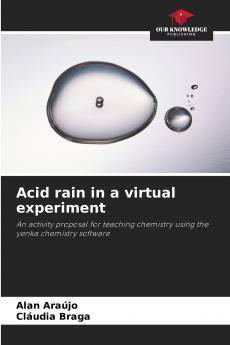 Acid rain in a virtual experiment