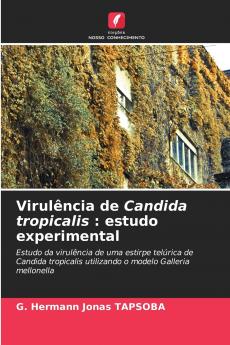 Virulência de Candida tropicalis