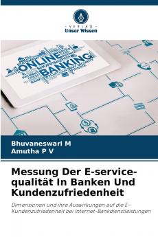 Messung Der E-service-qualität In Banken Und Kundenzufriedenheit