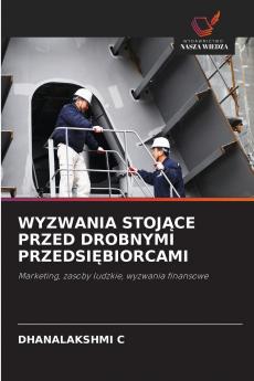 WYZWANIA STOJ?CE PRZED DROBNYMI PRZEDSI?BIORCAMI