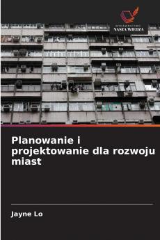 Planowanie i projektowanie dla rozwoju miast