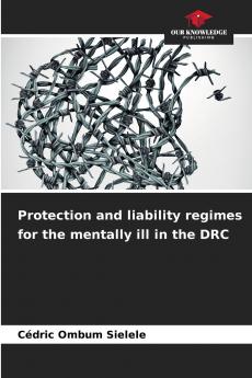 Protection and liability regimes for the mentally ill in the DRC