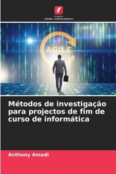 Métodos de investigação para projectos de fim de curso de informática